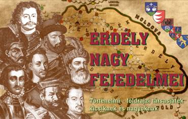 Erdély nagy fejedelmei – történelmi, földrajzi társasjáték kicsiknek és nagyoknak