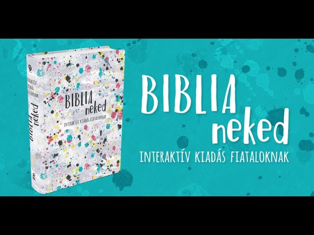 Magyarországon is megjelent a fiataloknak szóló, interaktív Biblia neked