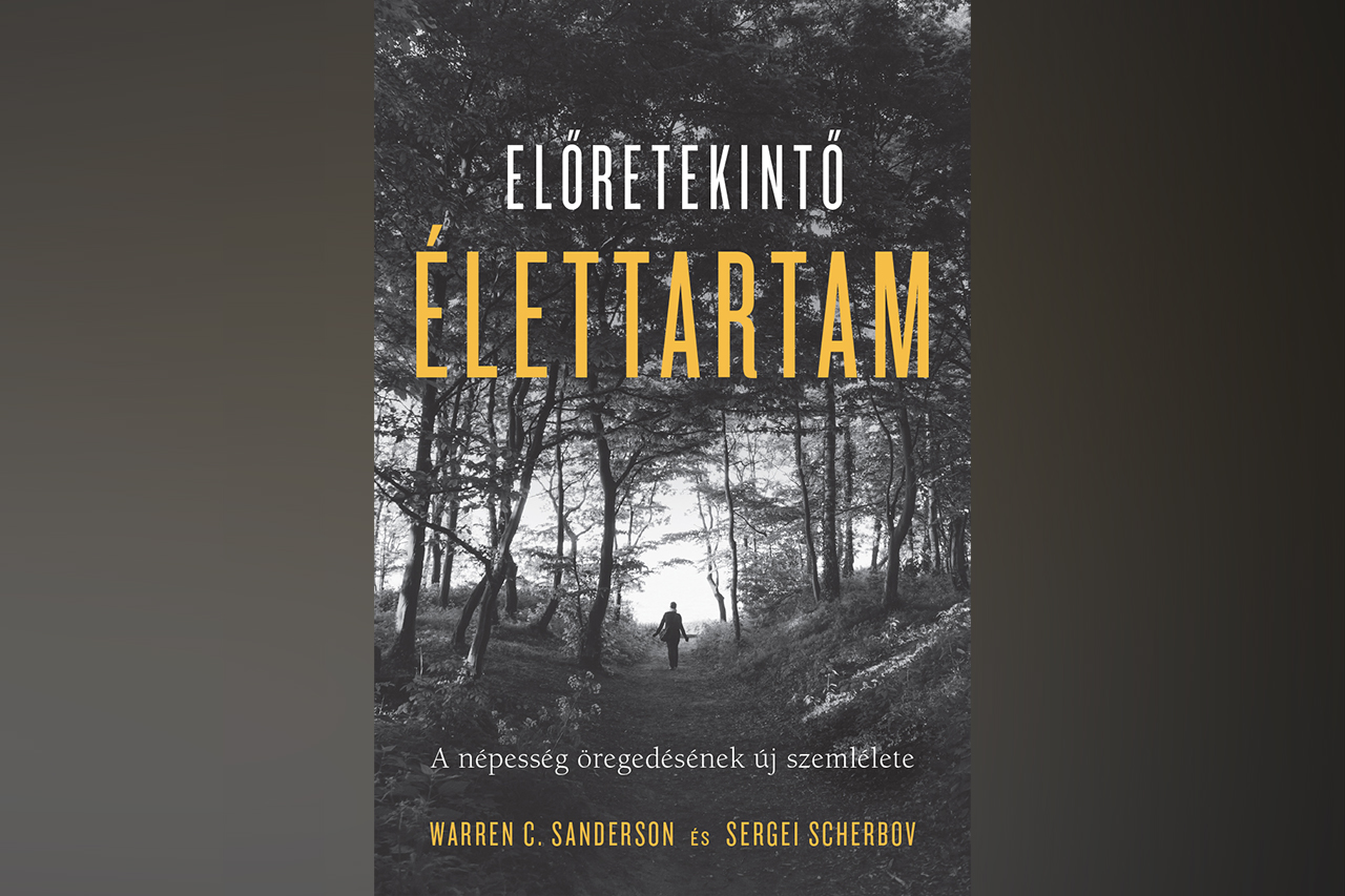 Előretekintő élettartam – A népesség öregedésének új szemlélete