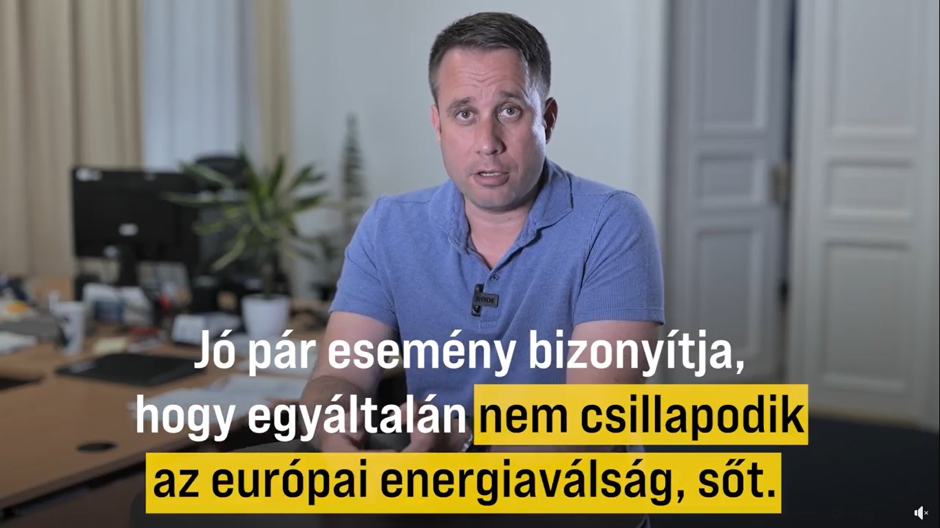 Dömötör Csaba: nem szabad tovább súlyosbítani az európai energiaválságot