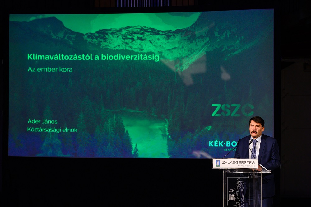 Áder János: az utóbbi kétszáz év emberi tevékenysége kizsigereli a Földet