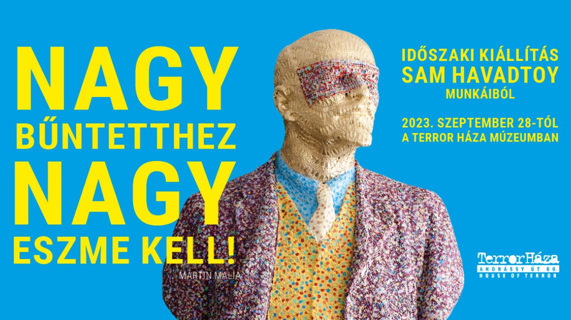 Új időszaki kiállítás a Terror Háza Múzeumban