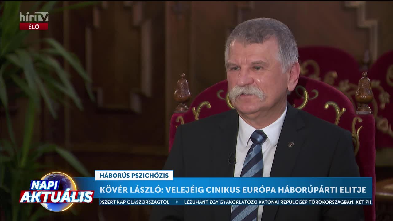 Kövér László: Európa döntő része nem akar semmilyen háborút