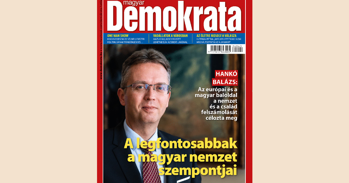 A legfontosabbak a magyar nemzet szempontjai | Demokrata