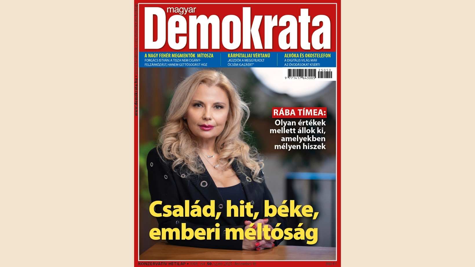 Család, hit, béke, emberi méltóság