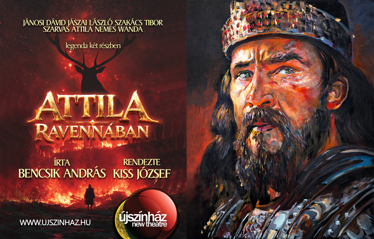 Attila hun király Bencsik András színdarabjának főszereplője – Jön az ősbemutató