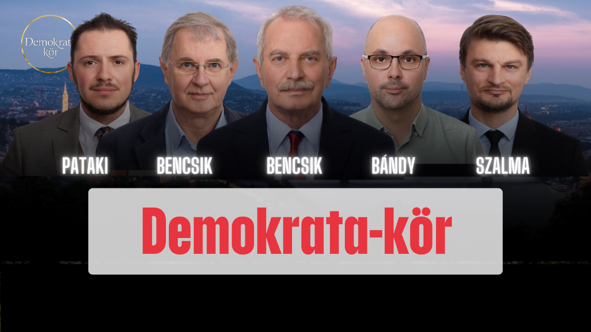 Titkos felvételek, ügynökök és a magyar érdek – Demokrata-kör Bencsik Andrással