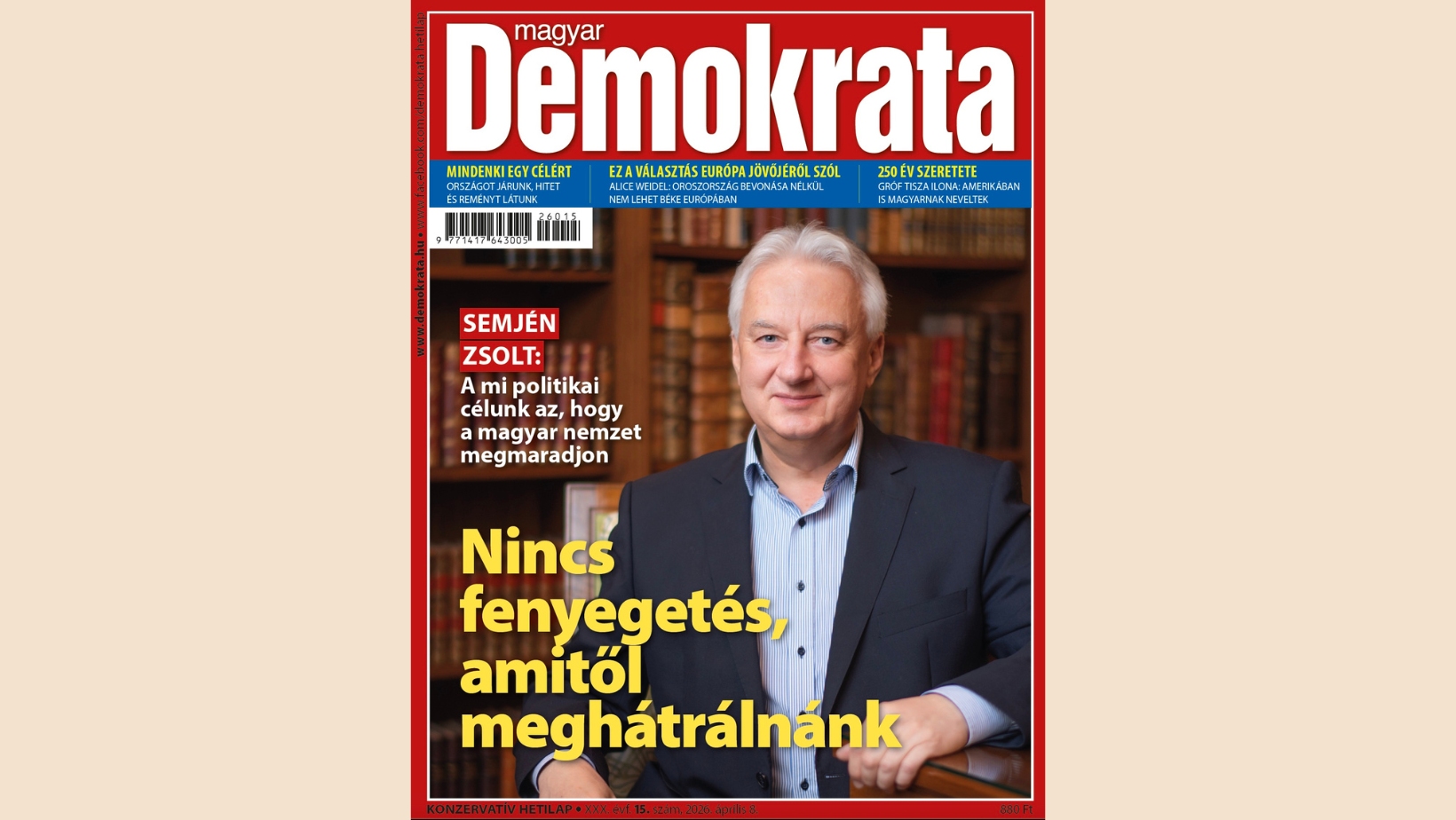 Nincs fenyegetés, amitől meghátrálnánk