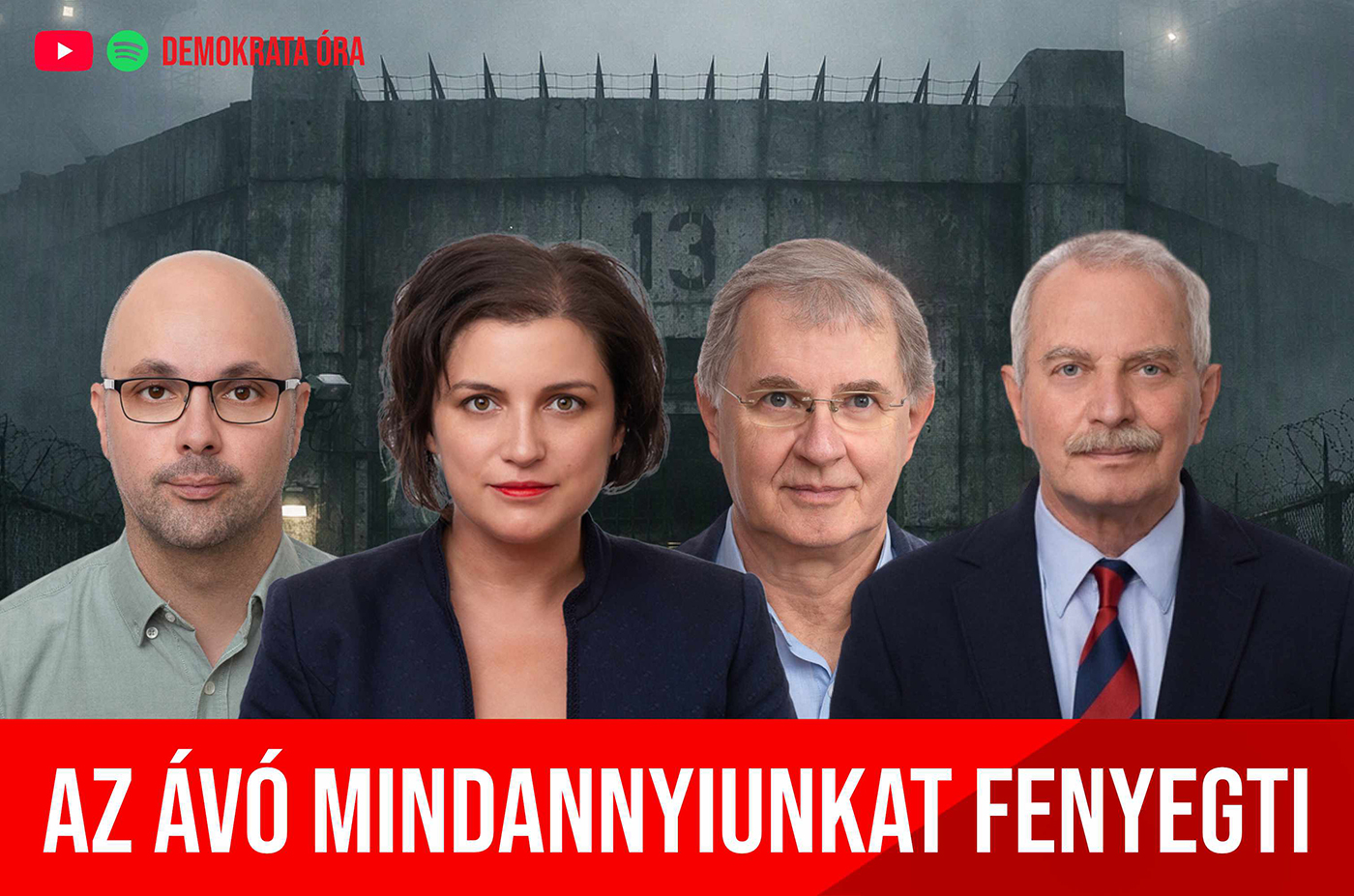 Az ÁVO mindannyiunkat fenyegeti – Demokrata-kör Bencsik Andrással