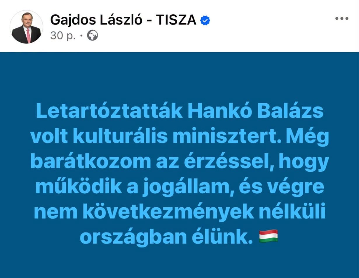 „Jogállam”: a tiszás miniszter előre tudta, hogy letartóztatják Hankó Balázst