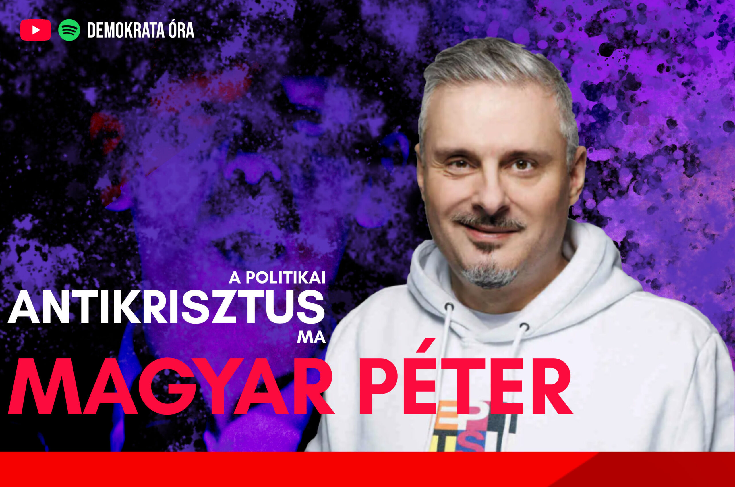 A politikai antikrisztus ma Magyar Péter – Demokrata 30 Lentulai Krisztiánnal